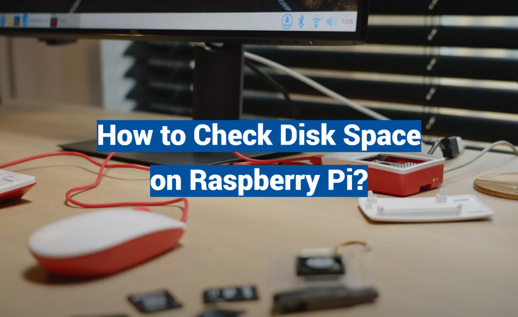 How To Check Disk Space On Raspberry Pi
