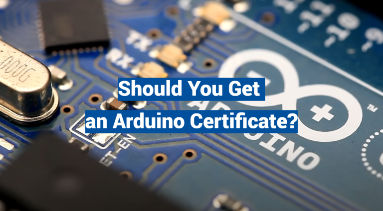 Should You Get an Arduino Certificate?