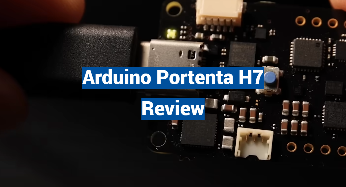 Arduino Portenta H7 Review