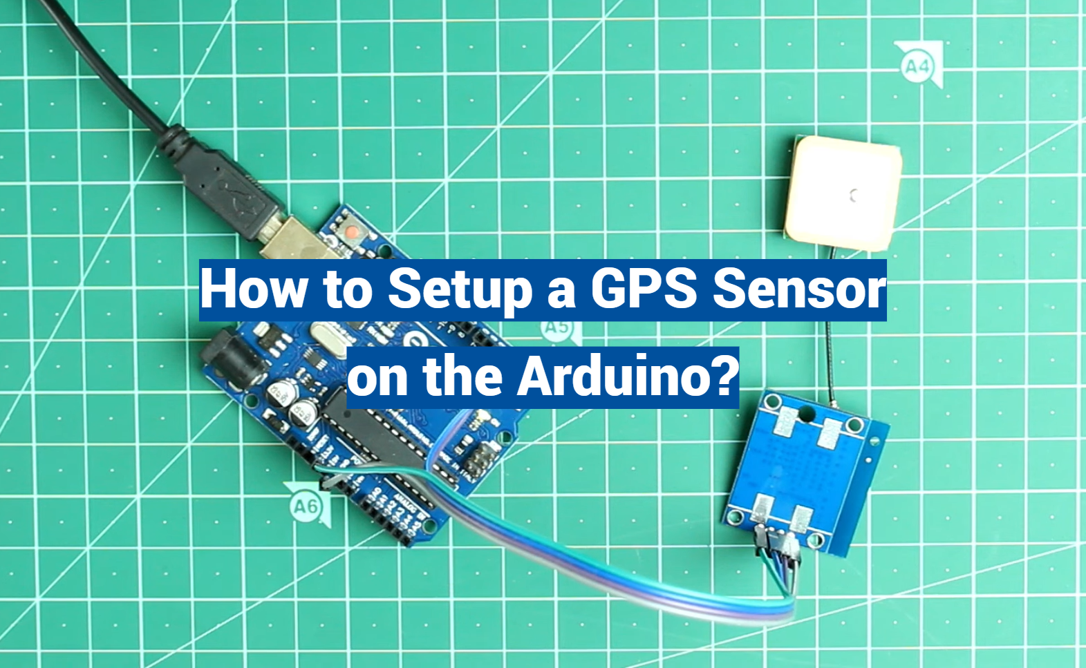 How to Setup a GPS Sensor on the Arduino?