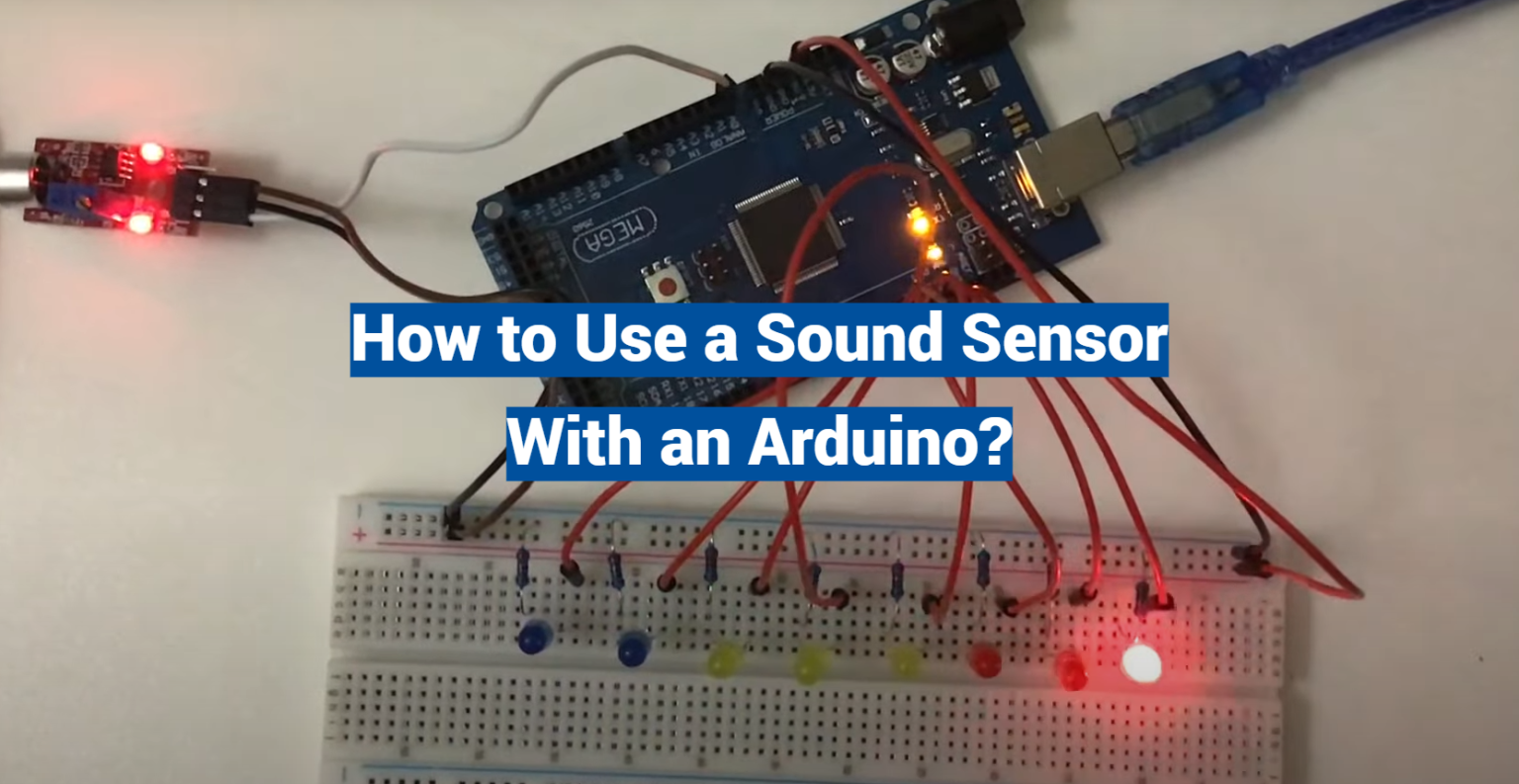 How to Use a Sound Sensor With an Arduino? - Technetron Electronics