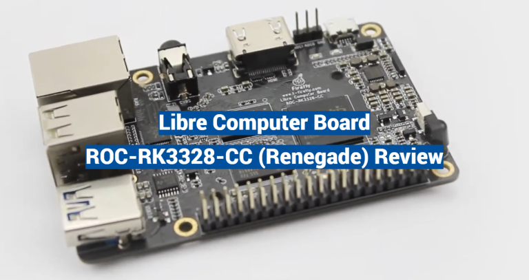 Libre Computer Board ROC-RK3328-CC (Renegade) Review