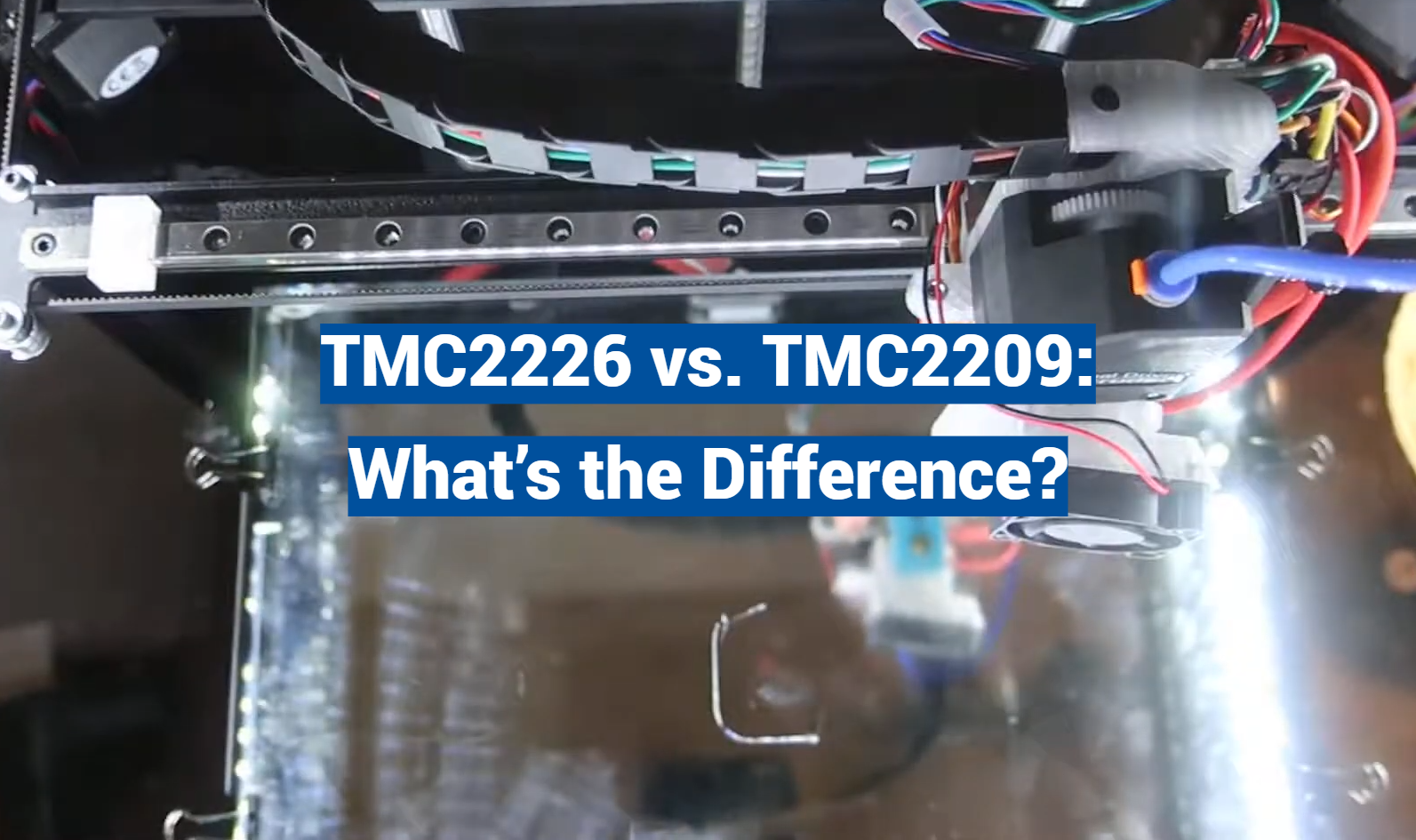 TMC2226 vs. TMC2209: What’s the Difference?