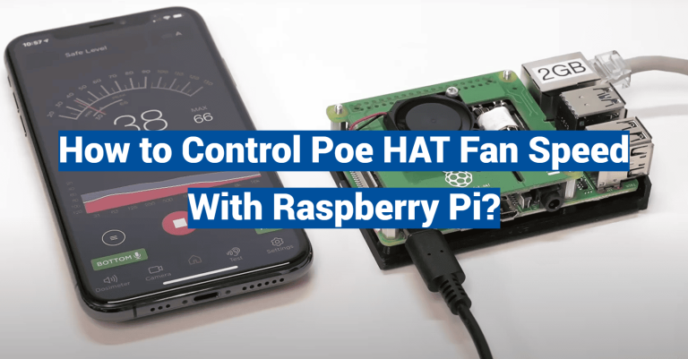 How to Control Poe HAT Fan Speed With Raspberry Pi?