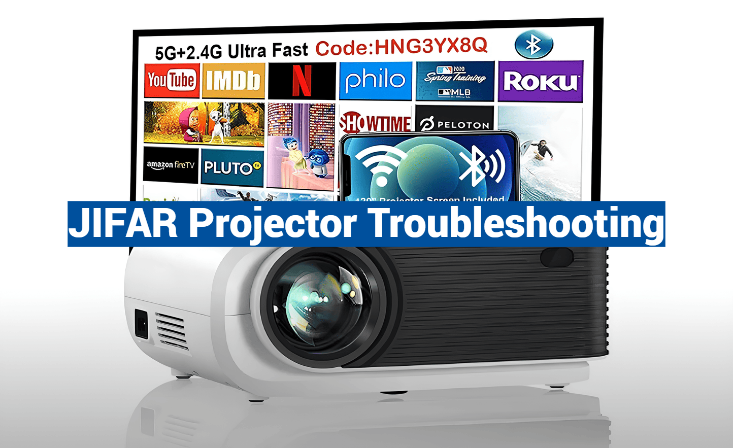 JIFAR Projector Troubleshooting
