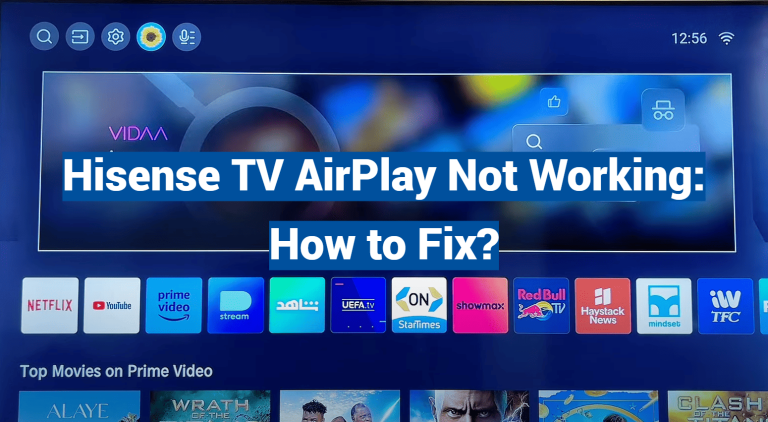 Hisense TV AirPlay Not Working: How to Fix?