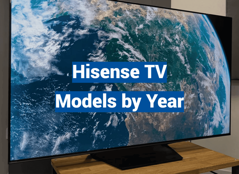 Hisense TV Models by Year
