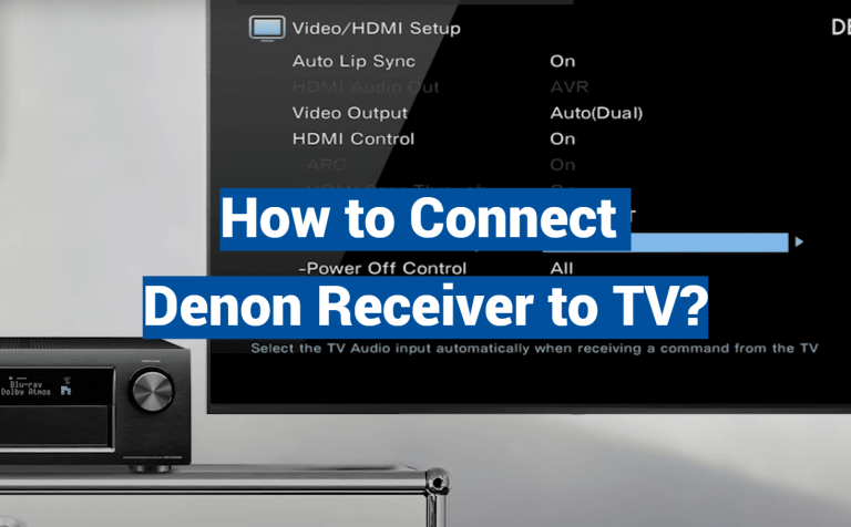 How to Connect Denon Receiver to TV?
