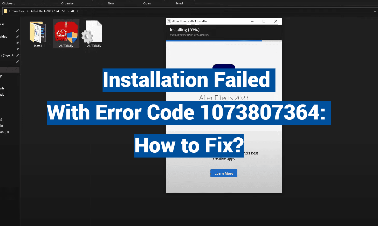 Installation Failed With Error Code 1073807364: How to Fix?