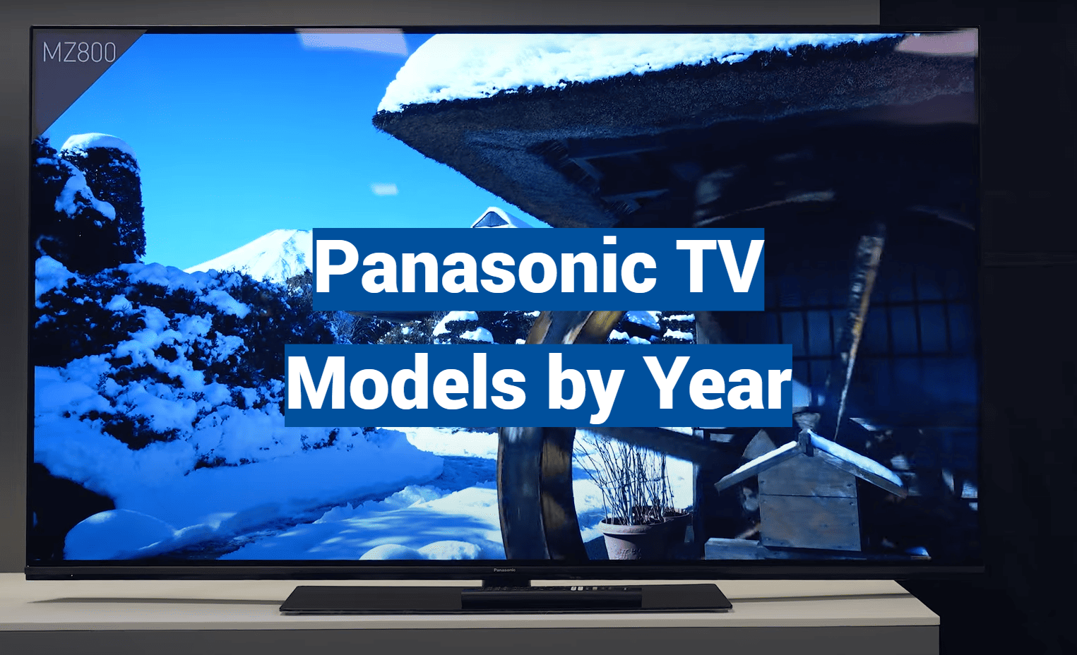Panasonic TV Models by Year