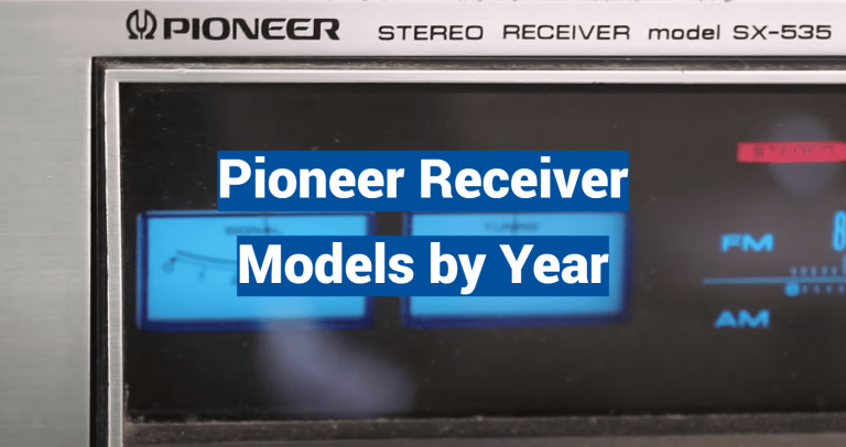 Pioneer Receiver Models by Year