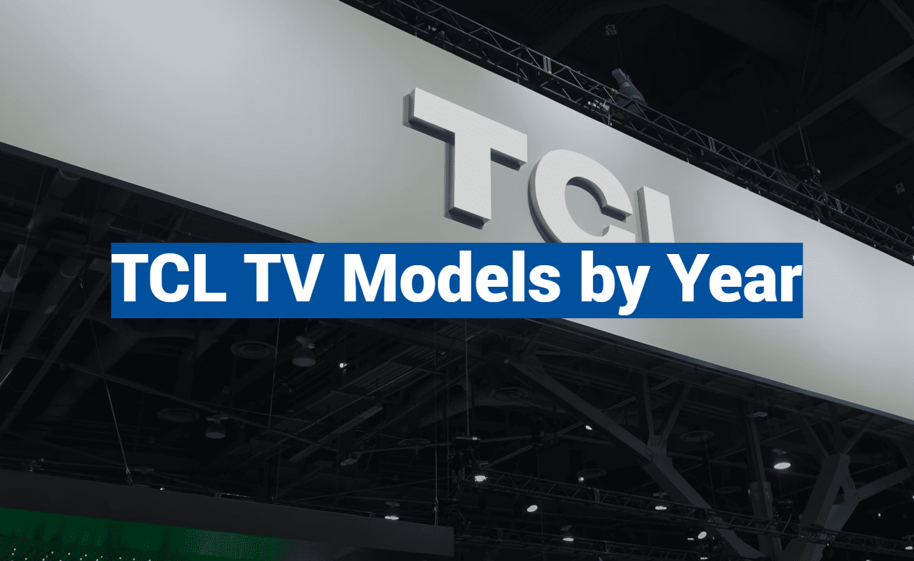 TCL TV Models by Year