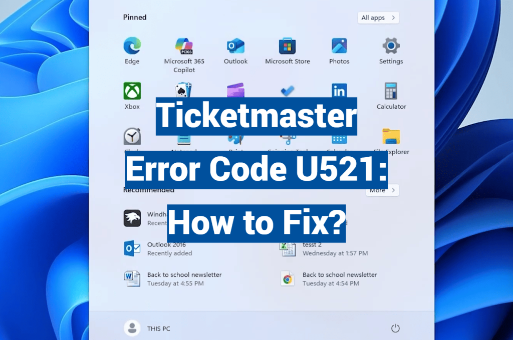 Ticketmaster Error Code U521 How To Fix 