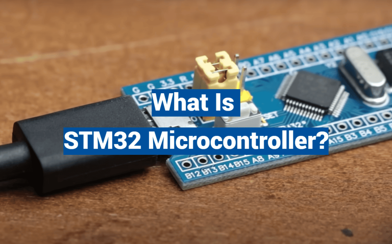 What Is STM32 Microcontroller?