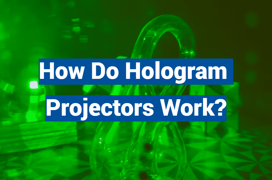 How Do Hologram Projectors Work?