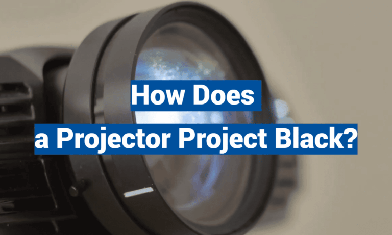 How Does a Projector Project Black?