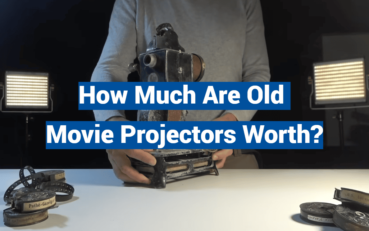 How Much Are Old Movie Projectors Worth?