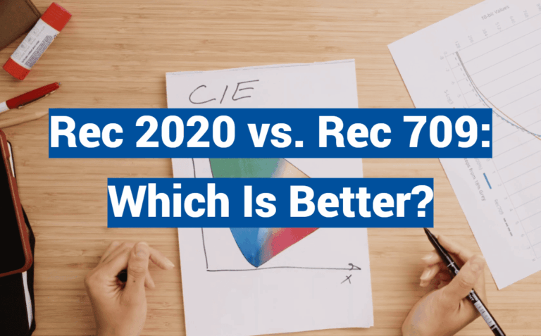Rec 2020 vs. Rec 709: Which Is Better?