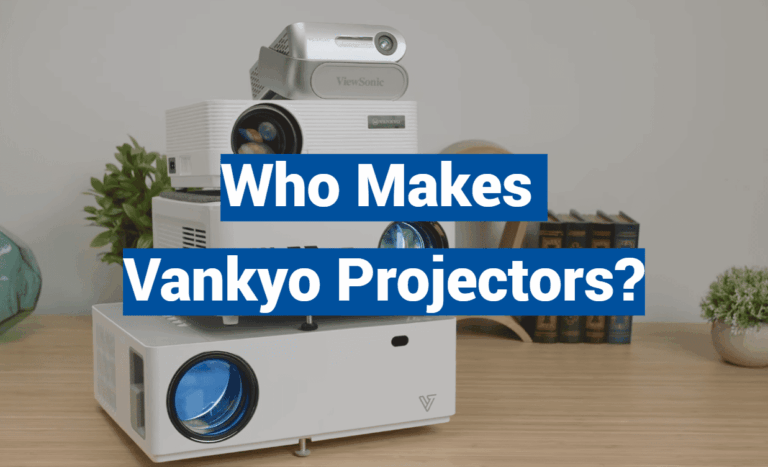 Who Makes Vankyo Projectors?