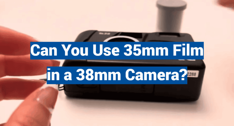 Can You Use 35mm Film in a 38mm Camera?