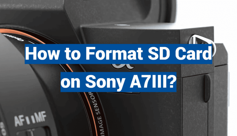 How to Format SD Card on Sony A7III?