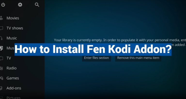 How to Install Fen Kodi Addon?
