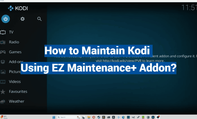 How to Maintain Kodi Using EZ Maintenance+ Addon?