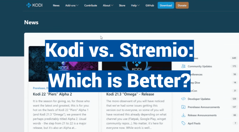 Kodi vs. Stremio: Which is Better?